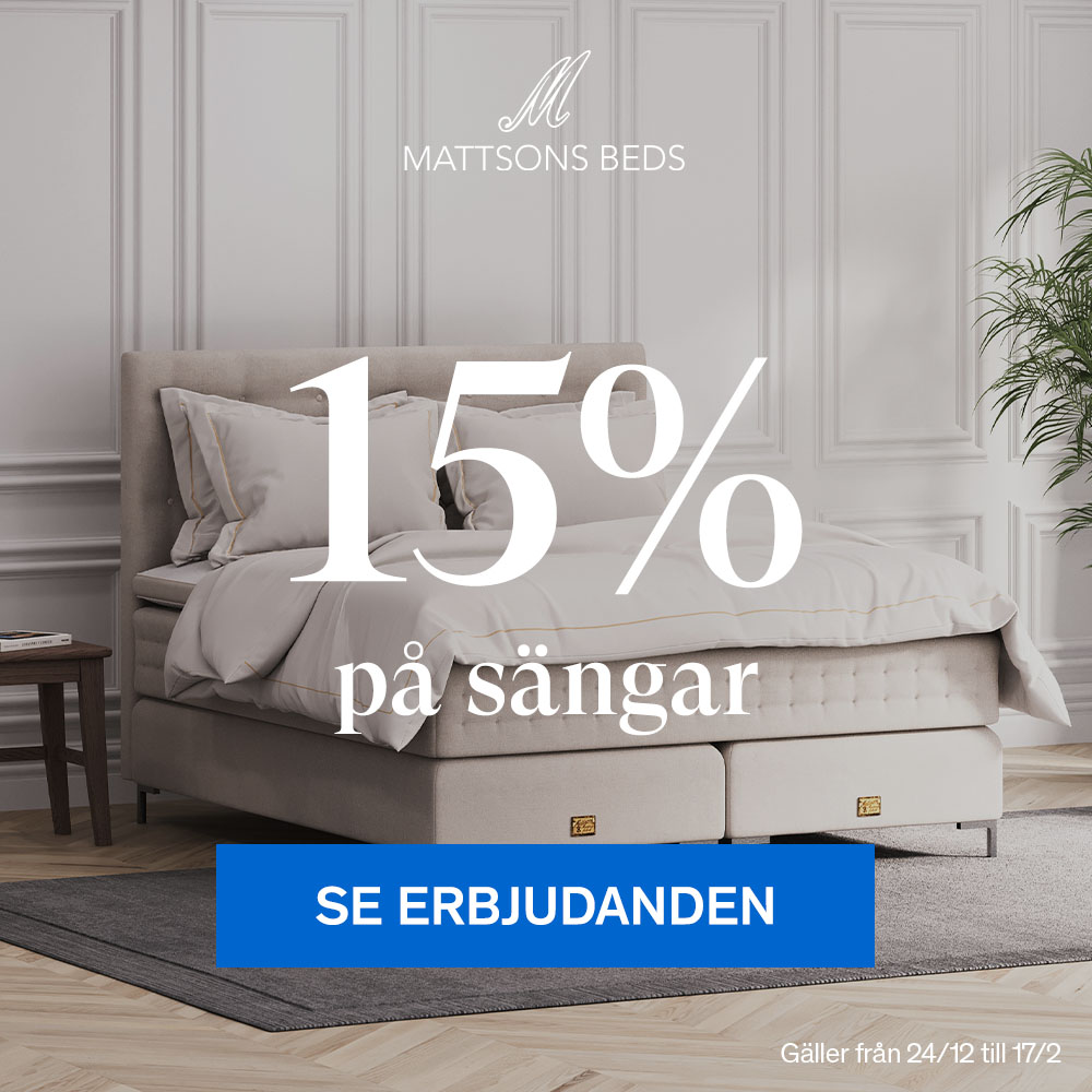 Mattsons 15% på sängar.